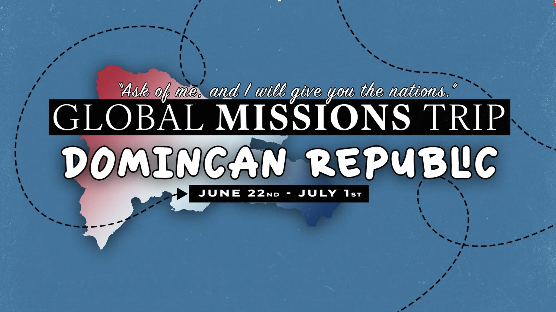 Global Missions Trip - Dominican Republic, June 22 to July 1